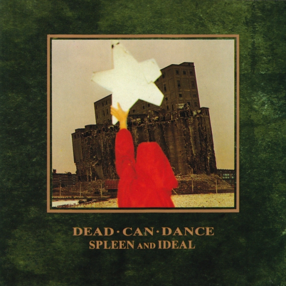 Dead Can Dance: Spleen and Ideal | altpeek